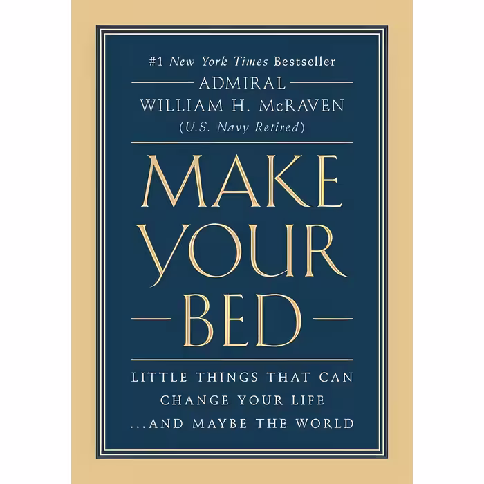 کتاب Make Your Bed اثر William H. McRaven انتشارات Grand Central Publishing