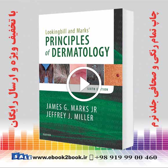 Lookingbill and Marks’ Principles of Dermatology 6th Edition
