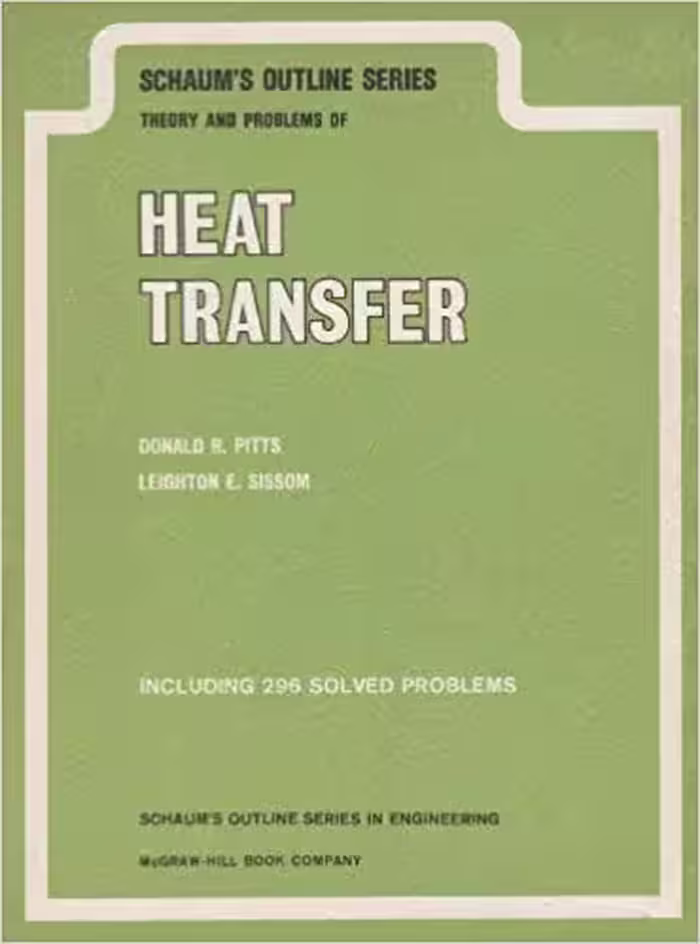 󾕇 دانلود کتاب Schaum's Outline of Theory and Problems of Heat Transfer, 2nd ed, 1998 - دانلود کتاب های دانشگاهی