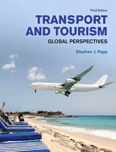 خرید و دانلود نسخه کامل کتاب Transport and Tourism: Global Perspectives, (Third edition). - PDF