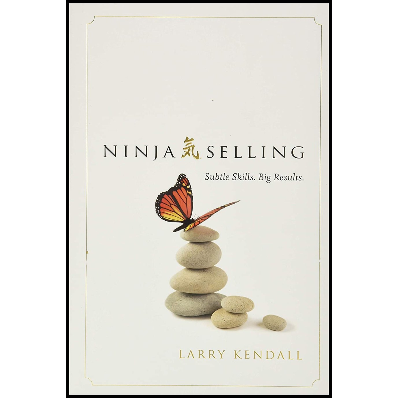 کتاب زبان اصلی Ninja Selling اثر Larry Kendall