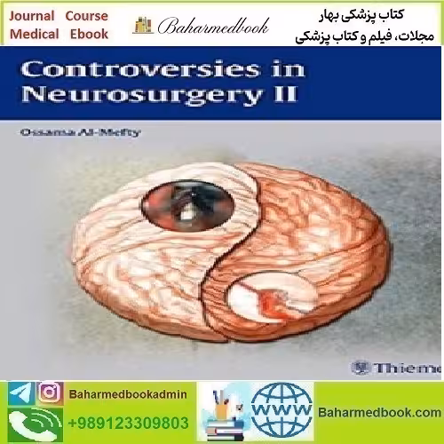 Controversies in Neurosurgery II 2014 TRUE PDF price 1€ - کتاب پزشکی بهار