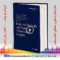 Knee Arthroscopy and Knee Preservation Surgery