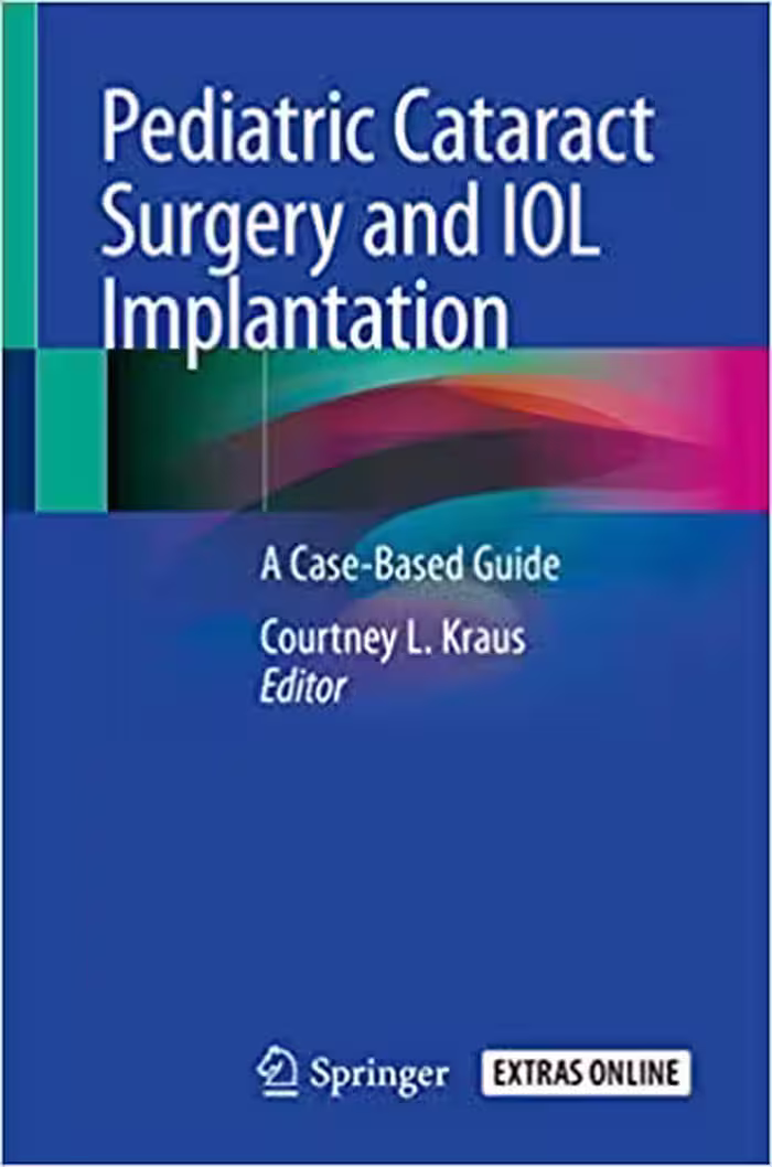 󾕇 دانلود کتاب Pediatric Cataract Surgery And Iol Implantation - A Case-Based Guide, 2020 - دانلود کتاب های دانشگاهی