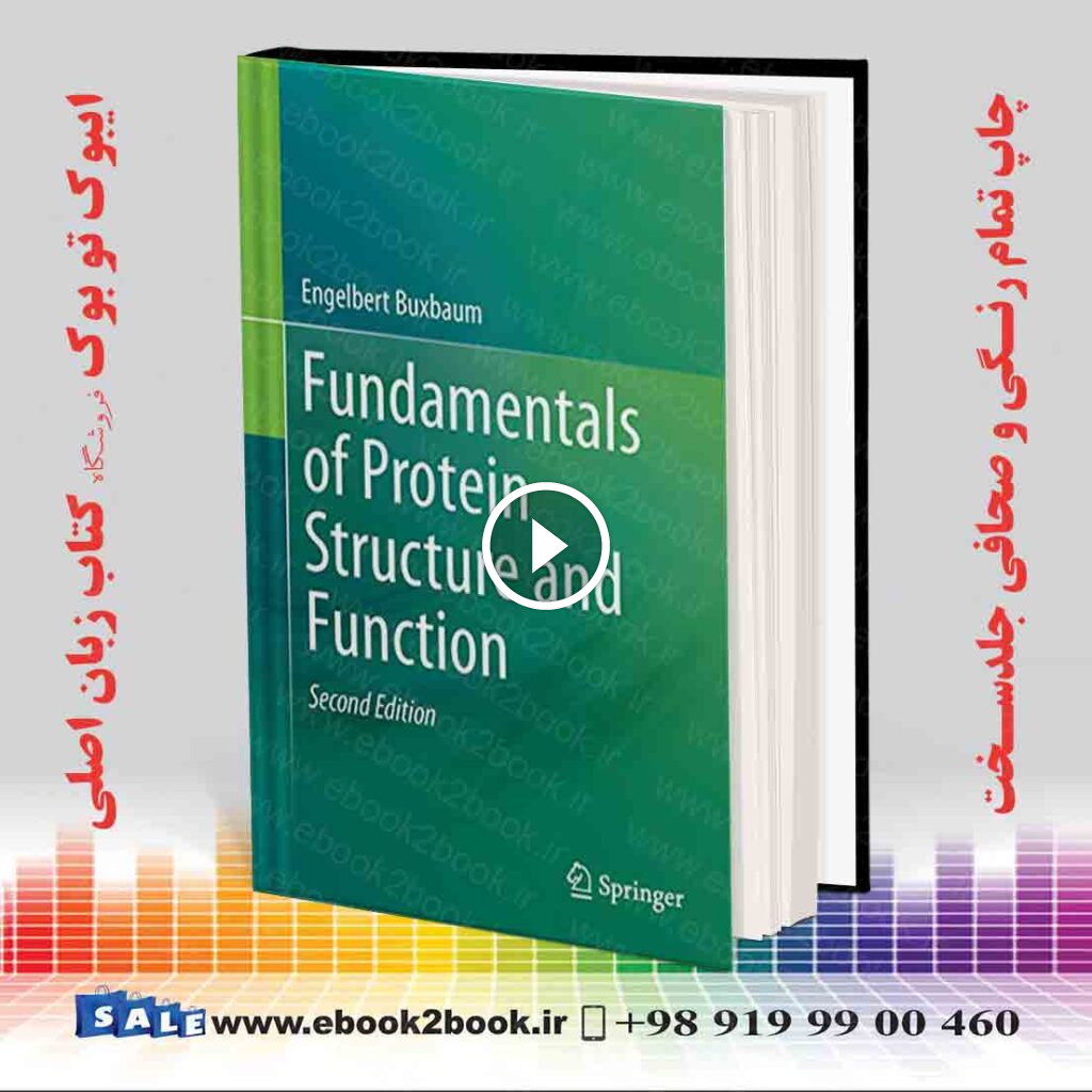 Fundamentals of Protein Structure and Function 2nd Edition