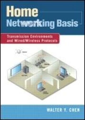 خرید و دانلود نسخه کامل کتاب Home Network Basis: Transmission Environments and Wired/Wireless Protocols