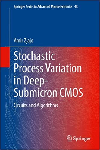  دانلود کتاب Stochastic Process Variation In Deep-Submicron Cmos - Circuits And Algorithms, 2014 - دانلود کتاب های دانشگاهی