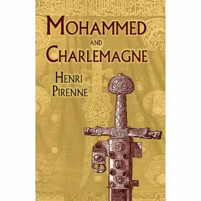 کتاب Mohammed and Charlemagne اثر Henri Pirenne انتشارات Dover Publications