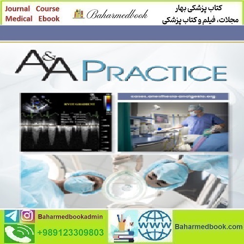 A&A Practice Volume 17 Issue 1 to 12 2023 TRUE PDF price 12€ - کتاب پزشکی بهار