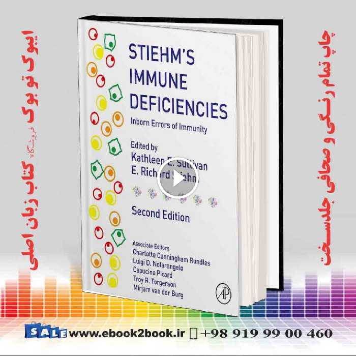 Stiehm’s Immune Deficiencies: Inborn Errors of Immunity 2nd Edition
