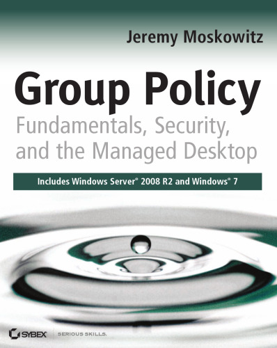 خرید و دانلود نسخه کامل کتاب Group Policy: Fundamentals, Security, and the Managed Desktop
