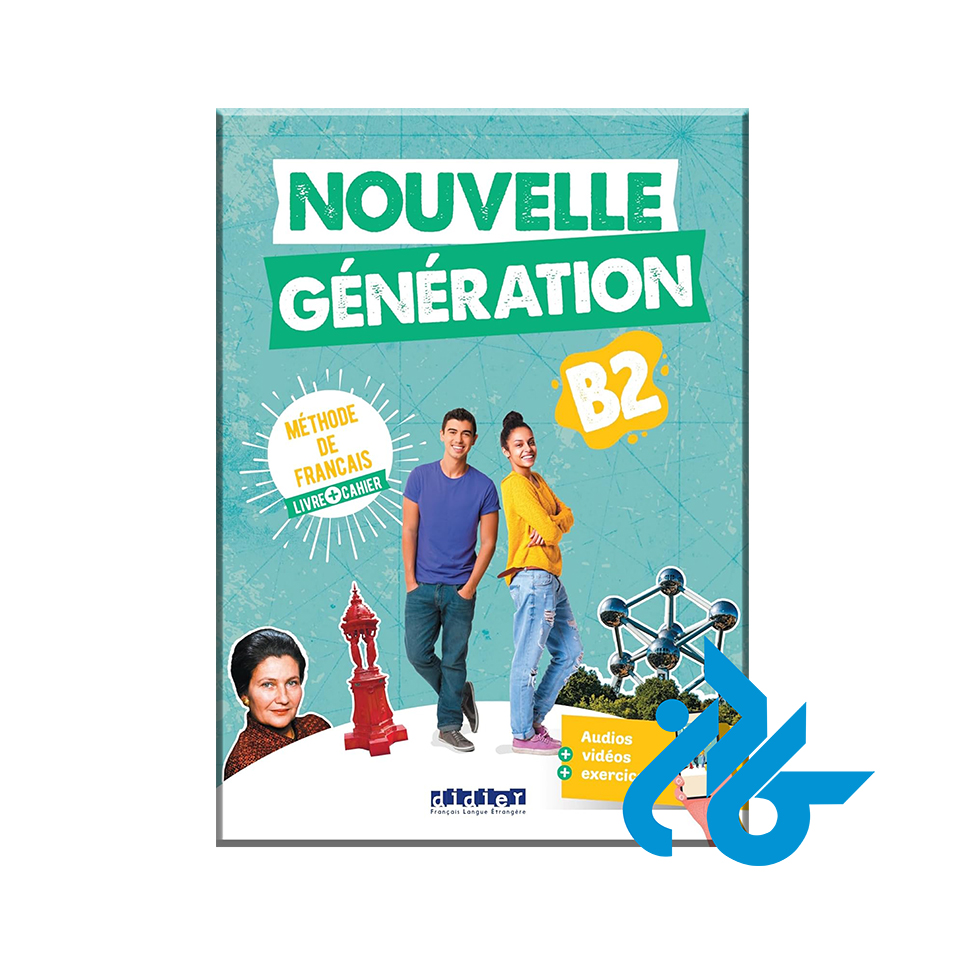 کتاب Nouvelle Génération B2 ( فرانسوی )