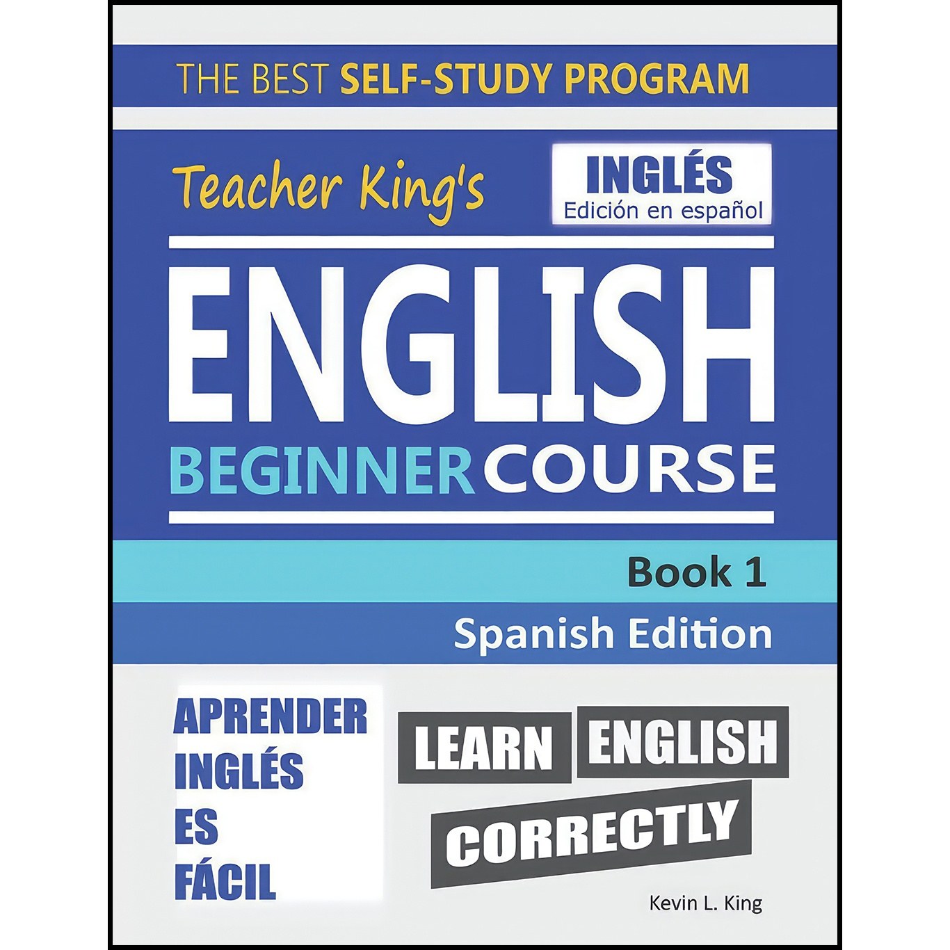 کتاب زبان اصلی Teacher Kings English Beginner Course Book Spanish Edition