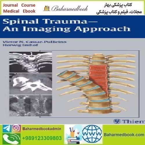Spinal Trauma An Imaging Approach 2007 TRUE PDF price 1€ - کتاب پزشکی بهار