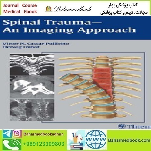 Spinal Trauma An Imaging Approach 2007 TRUE PDF price 1€ - کتاب پزشکی بهار