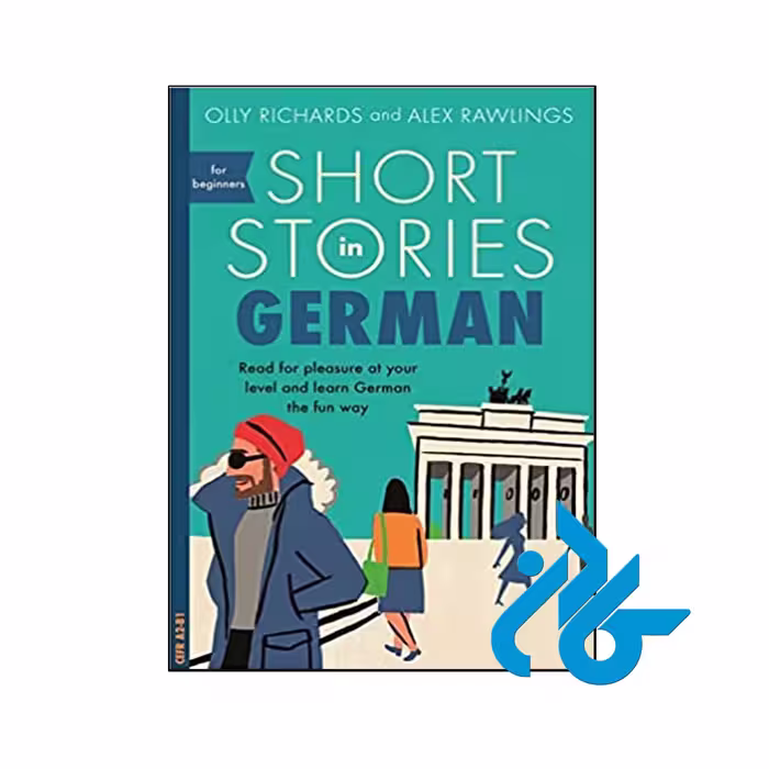 Short Stories in German for Beginners - تا 50% تخفیف کتاب آلمانی- فروشگاه کـــادن