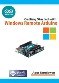خرید و دانلود نسخه کامل کتاب Getting Started with Windows Remote Arduino ( source code)