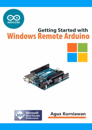 خرید و دانلود نسخه کامل کتاب Getting Started with Windows Remote Arduino ( source code)