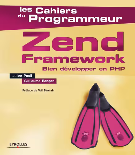 خرید و دانلود نسخه کامل کتاب Zend Framework : Bien développer en PHP