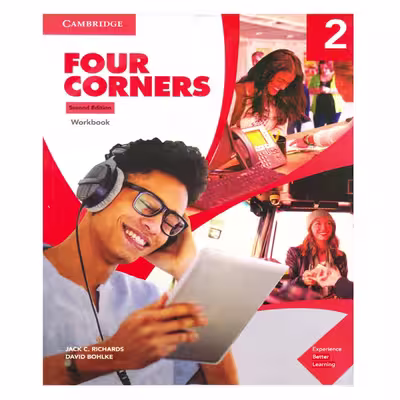 کتاب Four Corners 2 Second Edition اثر Jack C. Richards And David Bohlke انتشارات اشتیاق نور