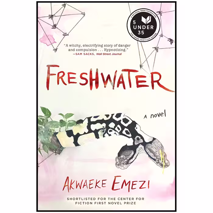 کتاب Freshwater اثر Akwaeke Emezi انتشارات Grove Press