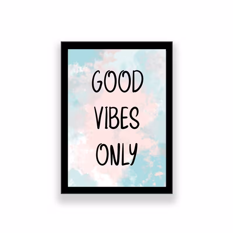 تابلو طرح انگیزشی مدل good vibes | دنیای قاب