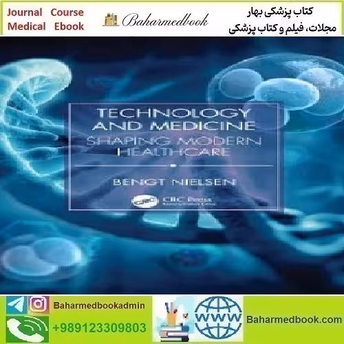 Technology and Medicine Shaping Modern Healthcare 2024 TRU