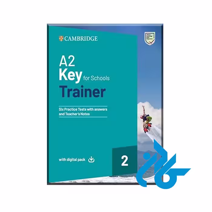 کتاب A2 Key for schools Trainer 2 - خرید کتاب زبان انتشارات کادن