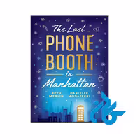 خرید و قیمت کتاب The Last Phone Booth in Manhattan