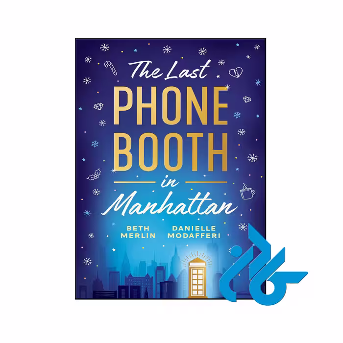 خرید و قیمت کتاب The Last Phone Booth in Manhattan
