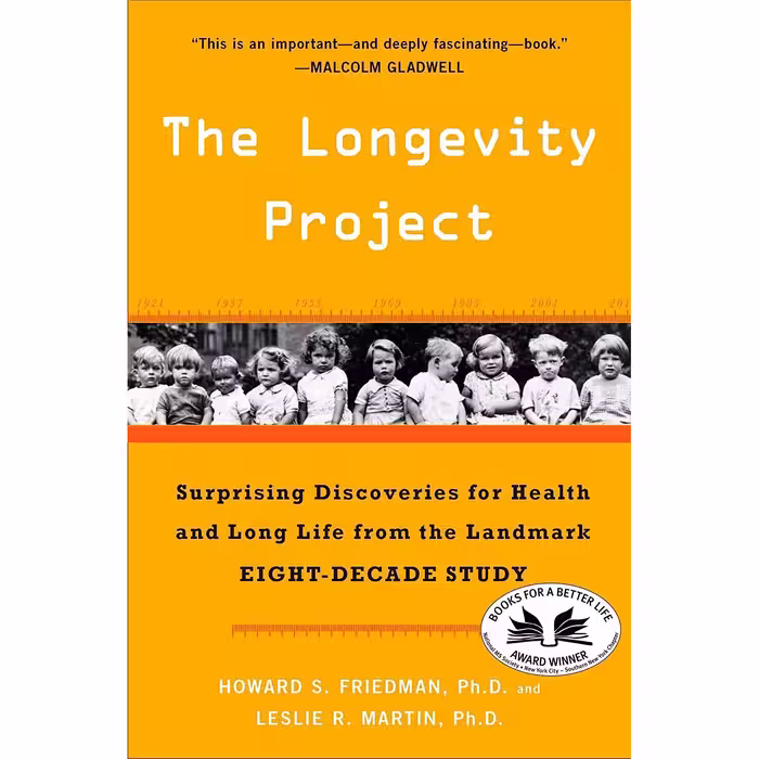 کتاب The Longevity Project اثر Howard S. Friedman and Leslie R. Martin انتشارات Plume