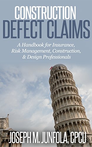 خرید و دانلود نسخه کامل کتاب Construction Defect Claims: Handbook for Insurance, Risk Management, Construction/Design Professionals