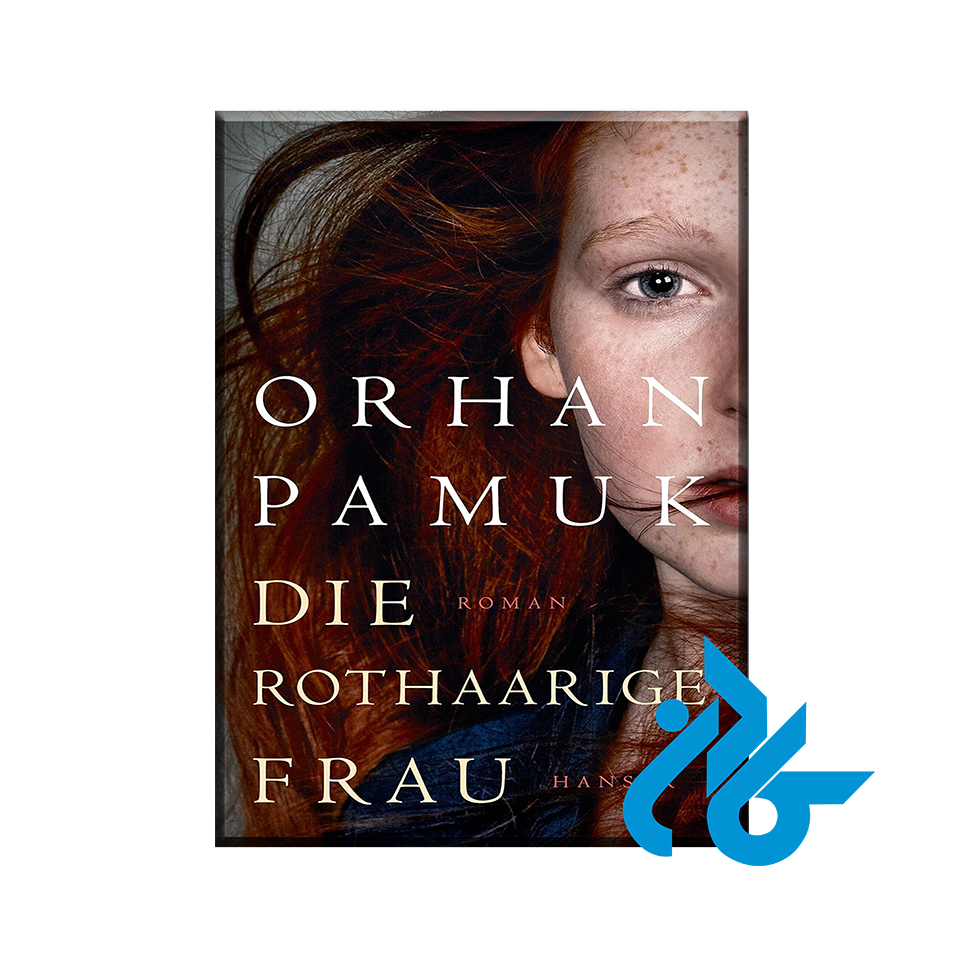کتاب Die rothaarige Frauبا 50% تخفیف