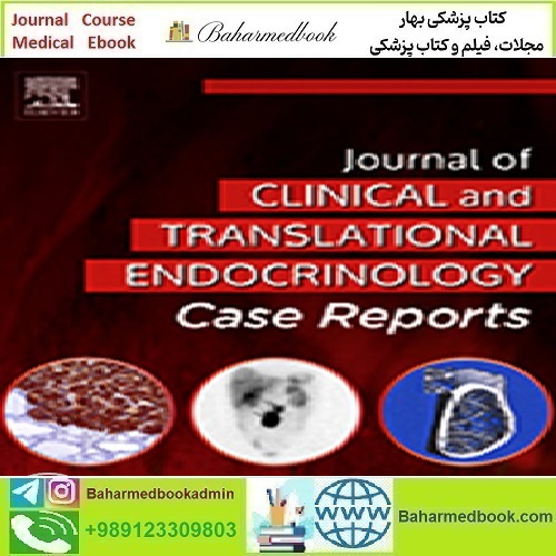 Journal of Clinical and Translational Endocrinology Case Re