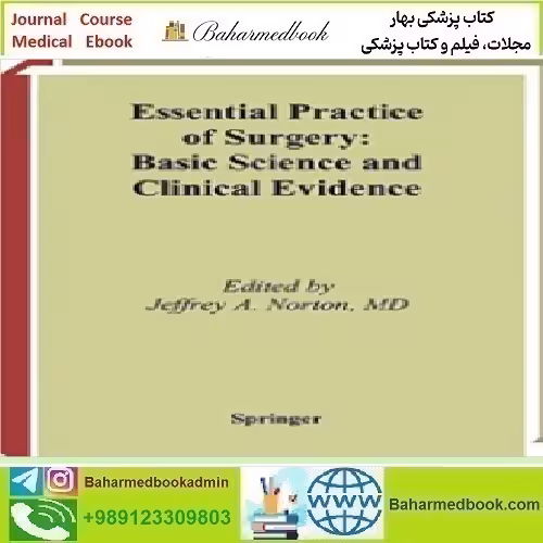 Essential Practice of Surgery Basic Science and Clinical Eviden