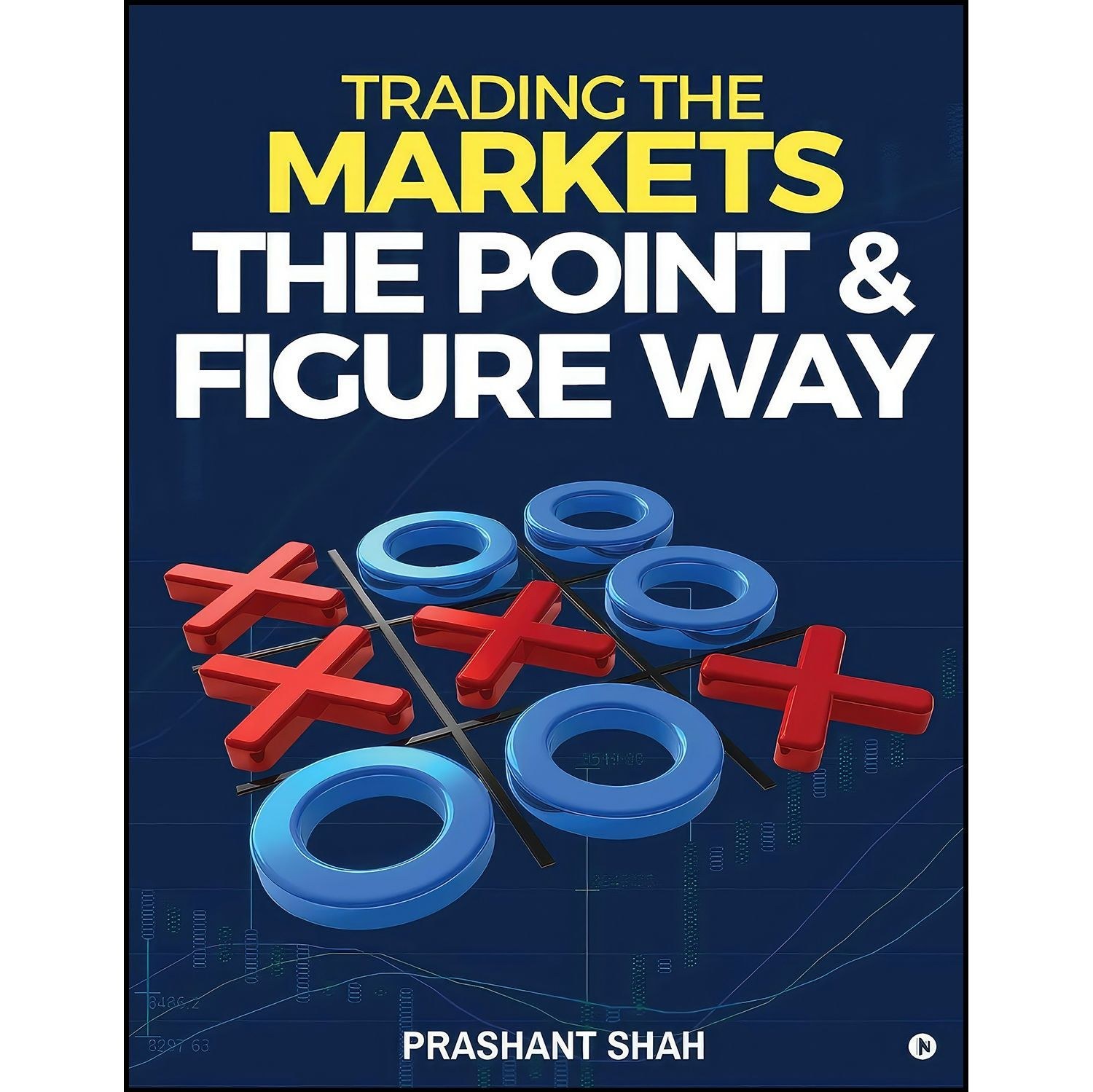 کتاب زبان اصلی Trading the Markets the Point Figure way اثر Prashant Shah