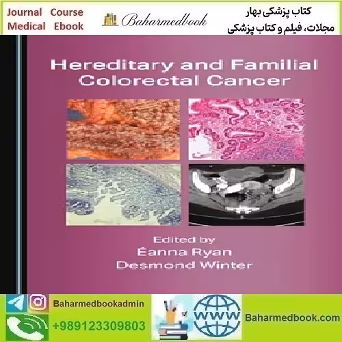 Hereditary and Familial Colorectal Cancer 2022