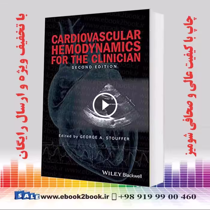 Cardiovascular Hemodynamics for the Clinician 2nd Edition