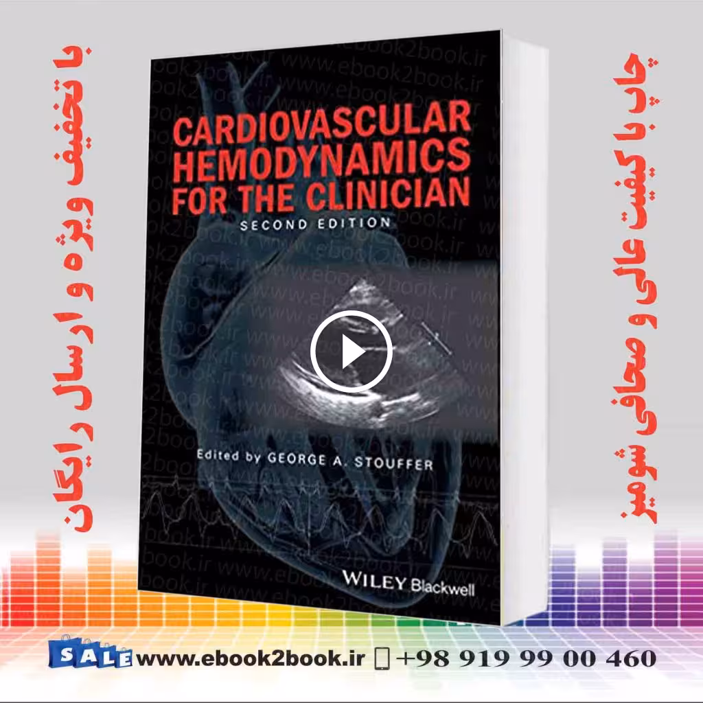 Cardiovascular Hemodynamics for the Clinician 2nd Edition