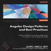 خرید و دانلود نسخه کامل کتاب Angular Design Patterns and Best Practices: Create scalable and adaptable applications that grow to meet evolving user needs