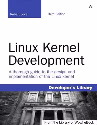 خرید و دانلود نسخه کامل کتاب Linux Kernel Development (3rd Edition)