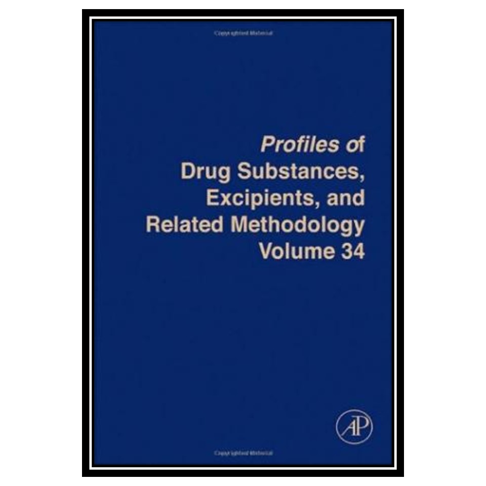 کتاب Analytical Profiles of Drug Substances, Excipients, and Related Methodology اثر Harry G Brittain انتشارات مؤلفین طلایی