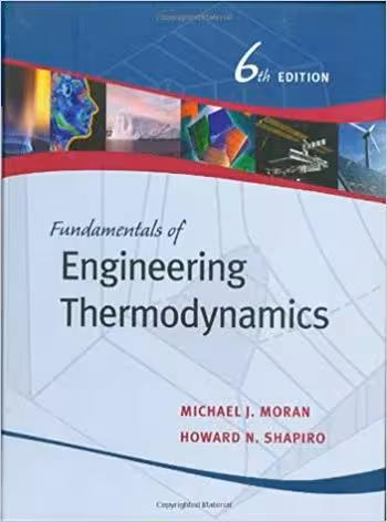 󾕇 دانلود کتاب Moran M. J., Fundamentals of Engineering Thermodynamics, 6th ed, 2007 - دانلود کتاب های دانشگاهی