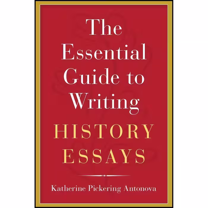 کتاب زبان اصلی The Essential Guide to Writing History Essays