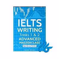 خریدکتاب IELTS Writing Task 1-2 Advanced Masterclass | فروشگاه اینترنتی کــادن