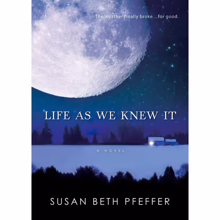 کتاب Life as We Knew It اثر Susan Beth Pfeffer انتشارات Clarion Books
