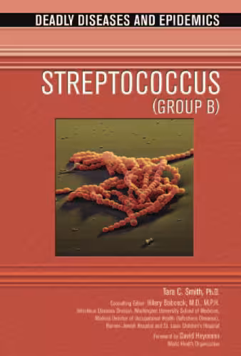 خرید و دانلود نسخه کامل کتاب Streptococcus (Group B) (Deadly Diseases and Epidemics)
