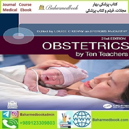 Obstetrics by Ten Teachers Hardcover 2024 TRUE PDF price 4€ - کتاب پزشکی بهار