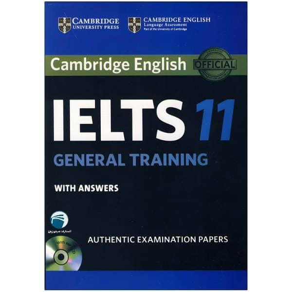 کتاب IELTS Cambridge 11 General اثر جمعی از نویسندگان انتشارات دنیای زبان