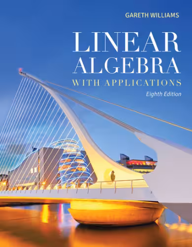 خرید و دانلود نسخه کامل کتاب Linear Algebra with Applications, 8th Edition
